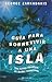 GUIA PARA SOBREVIVIR A UNA ISLA by George Zarkadakis