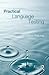 Practical Language Testing by Glenn Fulcher