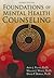 Foundations of Mental Health Counseling