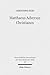 Matthaeus Adversus Christianos: The Use of the Gospel of Matthew in Jewish Polemics Against the Divinity of Jesus (Wissenschaftliche Untersuchungen Zum Neuen Testament 2.reihe, 2)