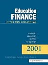 Education Finance in the New Millenium (ANNUAL YEARBOOK OF THE AMERICAN EDUCATION FINANCE ASSOCIATION) Education Finance in the New Millenium (ANNUAL YEARBOOK OF THE AMERICAN EDUCATION FINANCE ASSOCIATION)