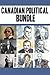 Canadian Political Bundle by Arthur Slade