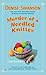 Murder of a Needled Knitter...