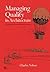 Managing Quality in Architecture by Charles Nelson