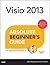 Visio 2013 Absolute Beginner's Guide