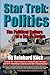 Star Trek:Politics: The Political Culture Of A Sci-Fi-Series