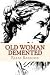 Old Woman Demented