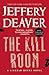 The Kill Room (Lincoln Rhyme, #10)
