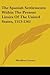 The Spanish Settlements Within The Present Limits Of The United States, 1513-1561