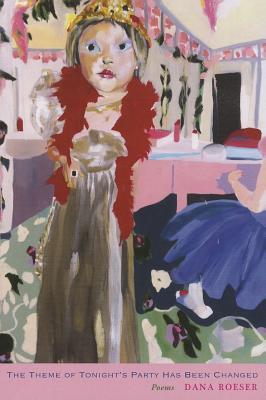 The Theme of Tonight's Party Has Been Changed (Paperback)