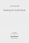 Reading the Sealed Book: Old Greek Isaiah and the Problem of Septuagint Hermeneutics (Forschungen Zum Alten Testament) (German Edition)