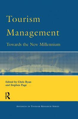 Tourism Management: Towards the New Millennium (Advances in Tourism Research Series)