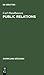 Public Relations: Theorie und Systematik (Sammlung Göschen, 1233) (German Edition)