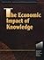 The Economic Impact of Knowledge (Resources for the Knowledge-Based Economy)