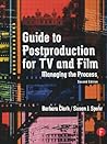 Guide to Postproduction for TV and Film