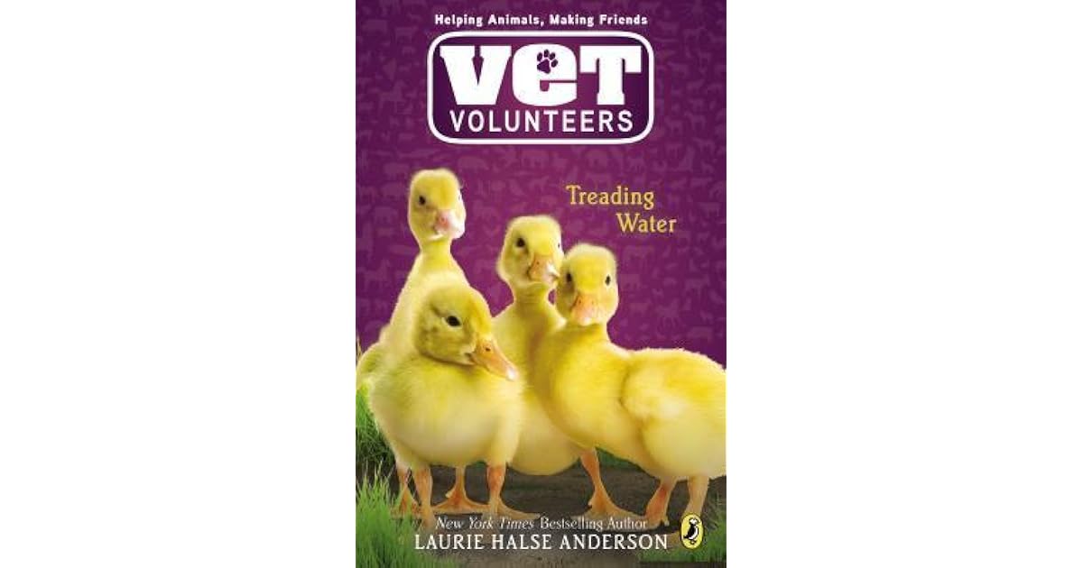 Treading Water (Vet Volunteers, 16) by Laurie Halse Anderson