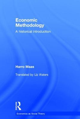Economic Methodology (Economics as Social Theory)