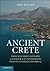 Ancient Crete: From Successful Collapse to Democracy's Alternatives, Twelfth–Fifth Centuries BC