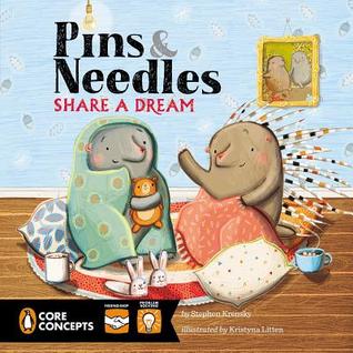 Pins and Needles Share a Dream (Penguin Core Concepts)