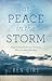 At Peace in the Storm by Ken Gire