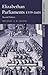 Elizabethan Parliaments 1559-1601 (Seminar Studies)
