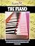 Learn to Play the Piano: An...