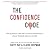 The Confidence Code: The Science and Art of Self-Assurance--What Women Should Know