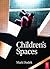 Children's Spaces
