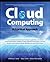 Cloud Computing, A Practical Approach