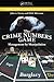 The Crime Numbers Game (Advances in Police Theory and Practice)