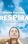 Respira: Relax para personas ajetreadas (Spanish Edition)