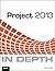Project 2013 in Depth