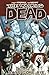 The Walking Dead, Vol. 1 by Robert Kirkman