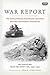 War Report by Desmond Hawkins War Report by Desmond Hawkins