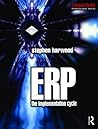ERP: The Implementation Cycle (Computer Weekly Professional Series)