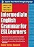 Practice Makes Perfect: Intermediate English Grammar for ESL Learners (Practice Makes Perfect Series)
