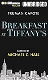 Breakfast at Tiffany's by Truman Capote Breakfast at Tiffany's by Truman Capote