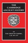 The Cambridge Ancient History, Volume 12 by Alan K. Bowman The Cambridge Ancient History, Volume 12 by Alan K. Bowman