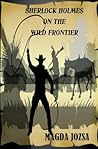 Sherlock Holmes on the Wild Frontier