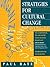 Strategies for Cultural Change