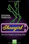 Showgirl by Juliana Darling