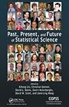 Past, Present, and Future of Statistical Science