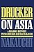 Drucker on Asia: A dialogue...