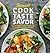 Cook Taste Savor: 16 Inspiring Ingredients for Delicious Dishes Every Day