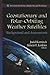 Geostationary and Polar-Orbiting Weather Satellites: Background and Assessments (Environmental Science, Engineering and Technology)