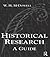 Historical Research: A Guid...