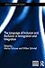 The Language of Inclusion and Exclusion in Immigration and Integration (Ethnic and Racial Studies)