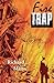 Fire Trap