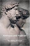 ANTINOOS AND HADRIAN ANTINOOS AND HADRIAN