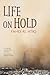 Life on Hold by Fahd Al-Atiq